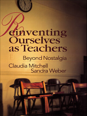 cover image of Reinventing Ourselves as Teachers